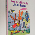 Emmanuel Baudry ym. : Les Oreilles de Jojo lapin - pikkukuva 1