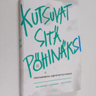 Katariina Helaniemi : Kutsuvat sitä pöhinäksi : Tositarin... - pikkukuva 1