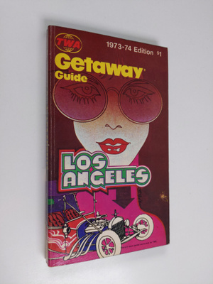 Stanley Haggart ym. : Getaway guide to Los Angeles