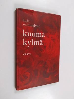 Anja Vammelvuo : Kuuma kylmä