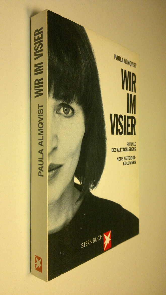 Paula Almqvist : Wir im Visier : Rituale des Alltagsleben...