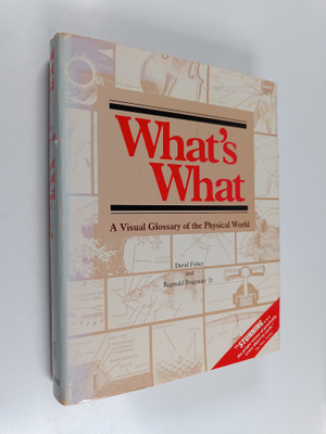 Reginald Bragonier : What's what : a visual glossary of t...