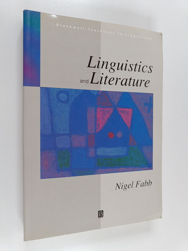 Nigel Fabb : Linguistics and literature : language in the...
