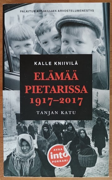 Kalle Kniivilä: Elämää Pietarissa 1917-2017