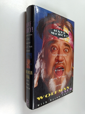 Jack Wolfman : Have Mercy!: Confessions of the Original R...