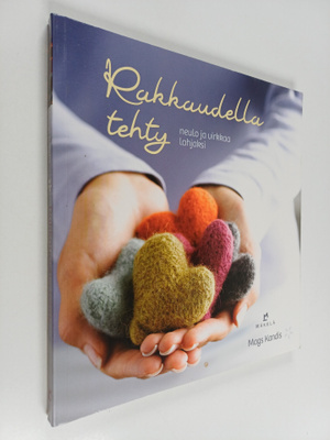 Mags Kandis : Rakkaudella tehty : neulo ja virkkaa lahjaksi