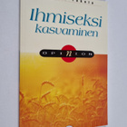 Annika Takala : Ihmiseksi kasvaminen - pikkukuva 1