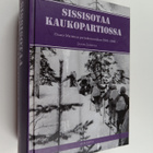 Jaana (toim.) Janhila : Sissisotaa kaukopartiossa II : Os... - pikkukuva 1