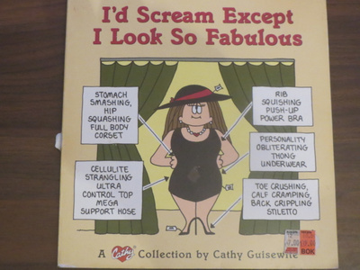Cathy Guisewite: I'd Scream Except I Look So Fabulous