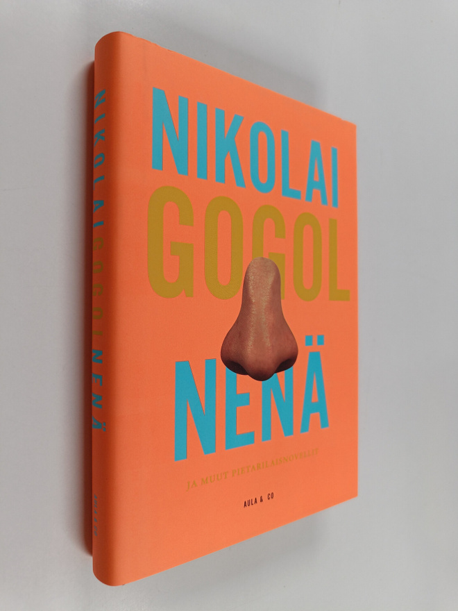 Nikolai Gogol : Nenä ja muut pietarilaisnovellit