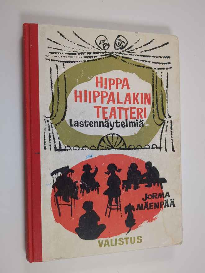Jorma Mäenpää : Hippa Hiippalakin teatteri : pikkunäytelm...