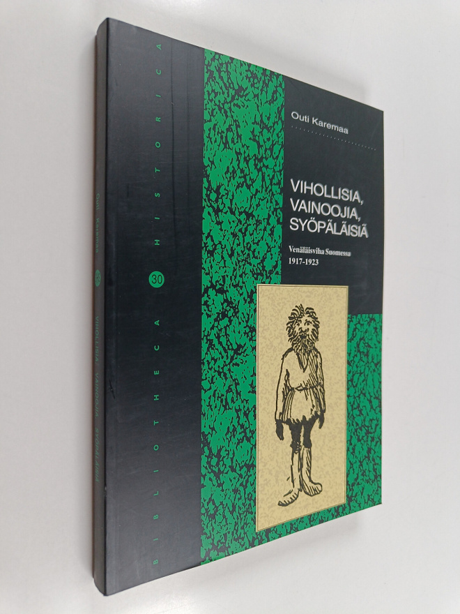 Outi Karemaa : Vihollisia, vainoojia, syöpäläisiä : venäl...