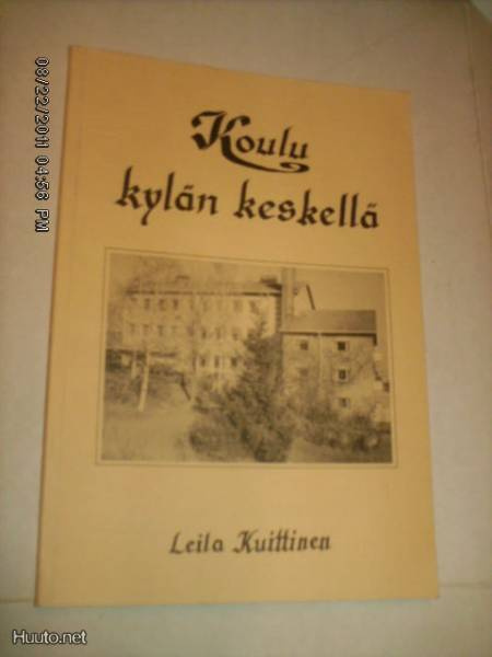Kuittinen: Koulu kylän keskellä - Vihdin Jokikunnan koulu