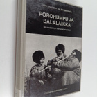 Ilpo Saunio : Pororumpu ja balalaikka : Neuvostoliiton ka... - pikkukuva 1
