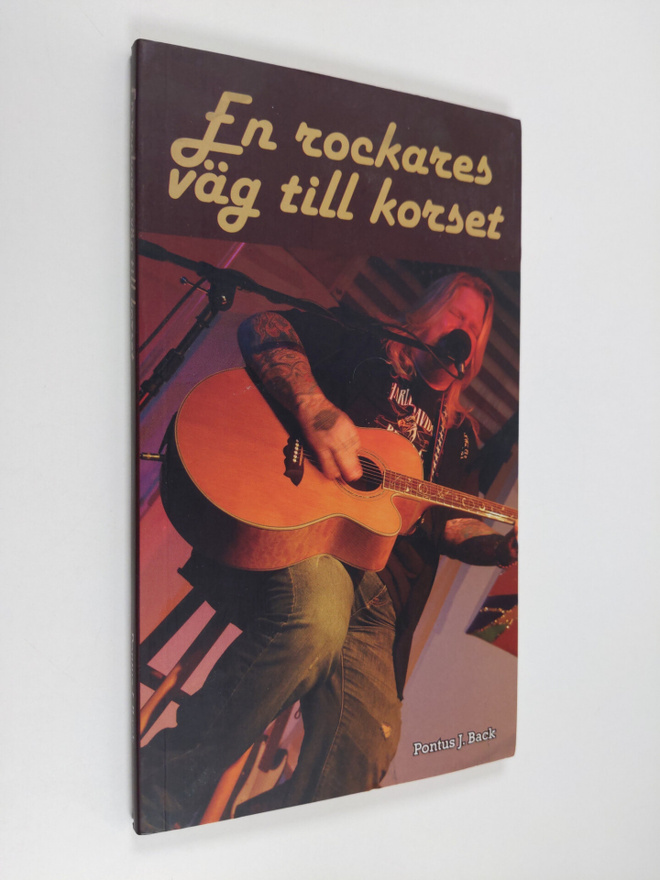 Pontus J. Back : En rockares väg till korset