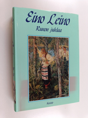 Eino Leino : Runon juhlaa
