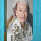 Suurella näyttämöllä - Kyllikki Forssell / Raila Kinnunen - pikkukuva 1