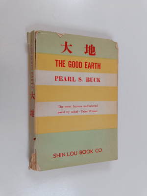Pearl S. Buck : The Good Earth
