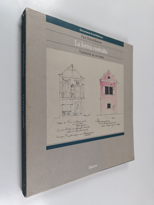 Paul Schmitthenner : La forma costruita : variazioni su u...