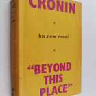 Archibald Joseph Cronin : Beyond this Place - pikkukuva 1