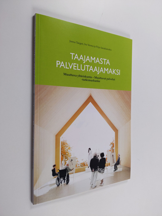 Jonna Taegen : Taajamasta palvelutaajamaksi
