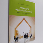 Jonna Taegen : Taajamasta palvelutaajamaksi - pikkukuva 1