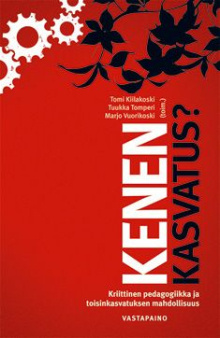 Tomi Kiilakoski - Kenen kasvatus?
