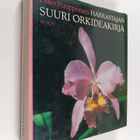 Esko Puupponen : Harrastajan suuri orkideakirja - pikkukuva 1