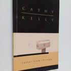 Cathy Kelly : Letter from Chicago - pikkukuva 1
