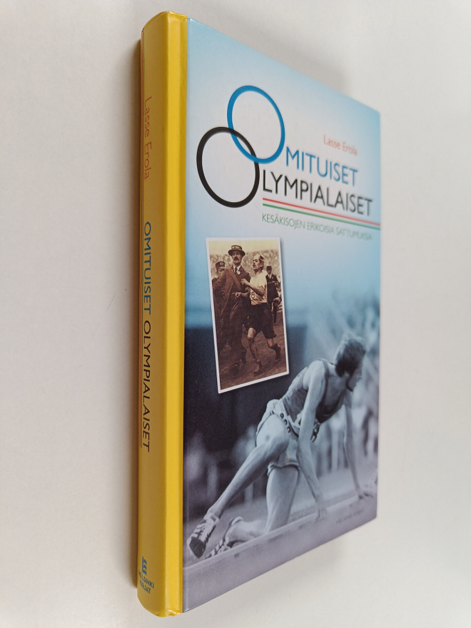 Lasse Erola : Omituiset olympialaiset : kesäkisojen eriko...