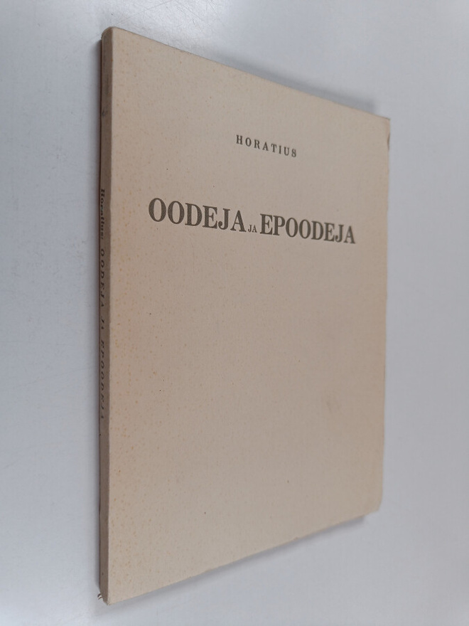 Quintus Horatius Flaccus : Oodeja ja epoodeja