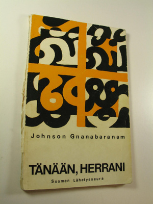 Johnson Gnanabaranam : Tänään, Herrani