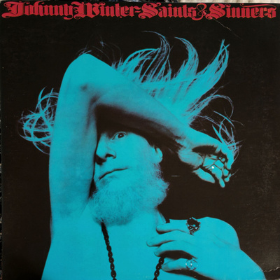 Johnny Winter - Saints & Sinners (hienokuntoinen vinyyli)