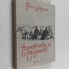 T. Lehtisalo : Tundralta ja taigasta : muistelmia puolen ... - pikkukuva 1
