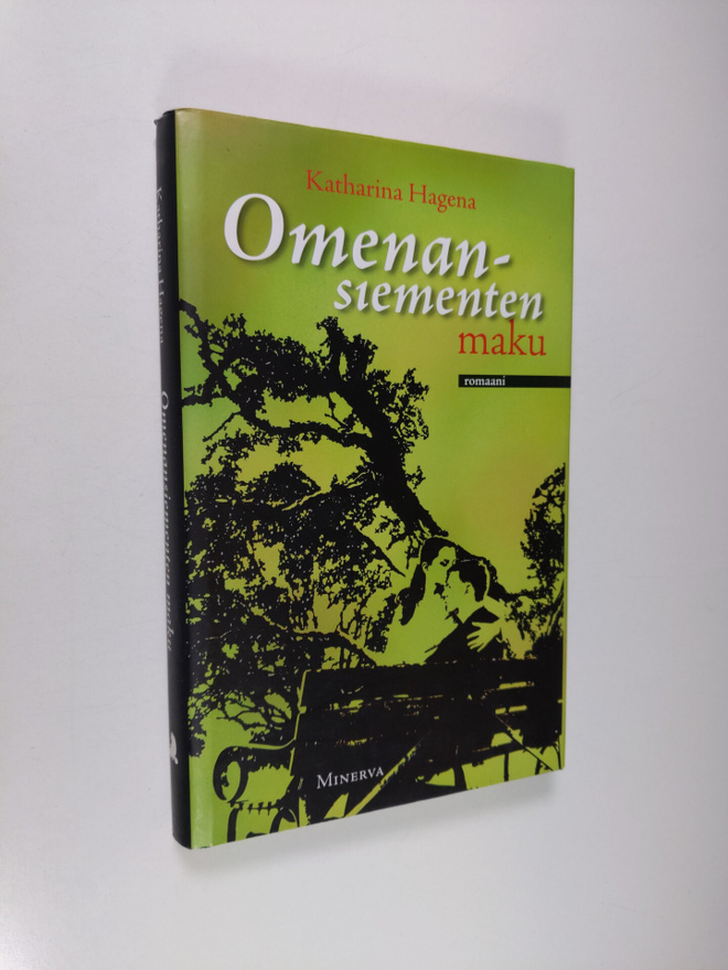 Katharina Hagena : Omenansiementen maku