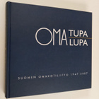 Pertti Lampi : Oma tupa, oma lupa : Suomen omakotiliitto ... - pikkukuva 1