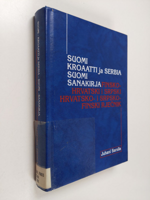 Juhani Sarsila : Suomi-kroaatti ja serbia-suomi sanakirja...