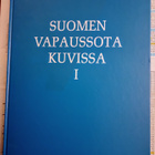 Suomen vapaussota kuvissa I - pikkukuva 1