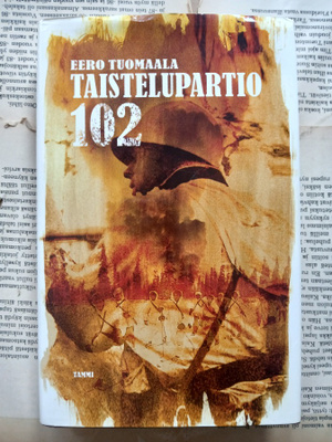 Eero Tuomaala - Taistelupartio 102 (sid.)