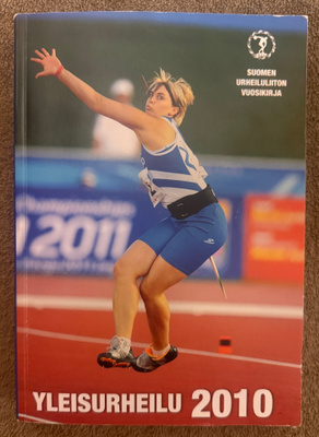 YLEISURHEILU 2010 - SUOMEN URHEILULIITON VUOSIKIRJA