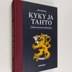 Arto Nokkala : Kyky ja tahto : Suomen puolustus murroksessa - pikkukuva 1