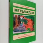 Anja Dammert : Metsäsatuja (signeerattu, tekijän omiste) - pikkukuva 1