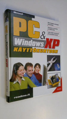 Ed Bott : PC & Windows XP käyttökuntoon