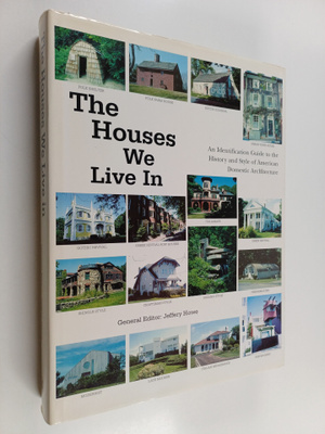 Jeffery Howe : The Houses We Live in - An Identification ...