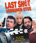 last shot viimeinen otos	(1 526)	k	-FI-	suomik.	DVD		broderi - pikkukuva 2
