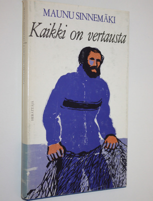Maunu Sinnemäki : Kaikki on vertausta