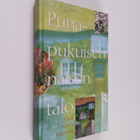 Maija Asunta-Johnston : Punapukuisen naisen talo - pikkukuva 1