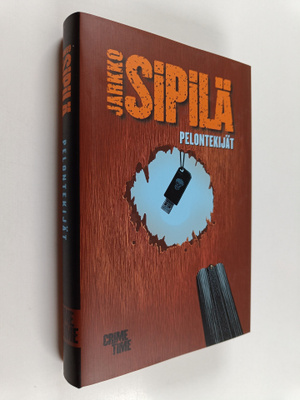 Jarkko Sipilä : Pelontekijät