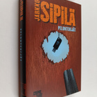 Jarkko Sipilä : Pelontekijät - pikkukuva 1