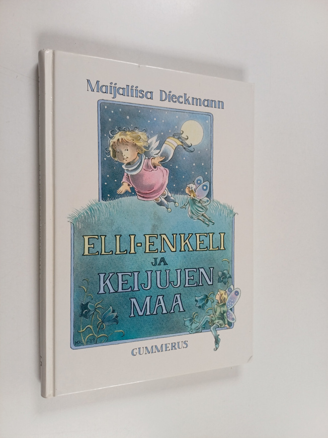 Maijaliisa Dieckmann : Elli-enkeli ja keijujen maa